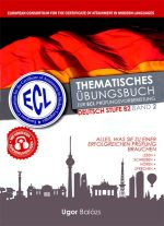 کتاب آلمانی Ecl Thematisches Ubungsbuch zur ECL Prufungsvorbereitung Deutsch Stufe B2 Band 2